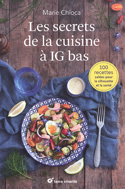 Les secrets de la cuisine à IG bas - 