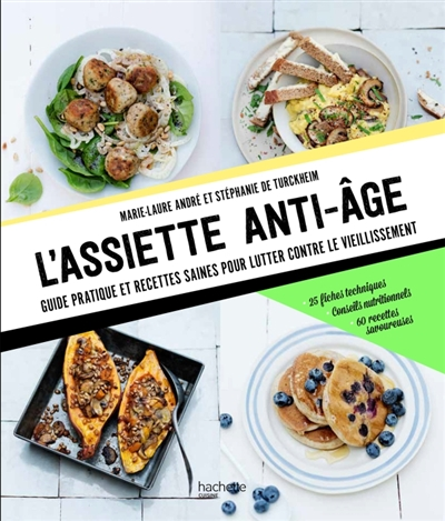 L'assiette anti-âge - 