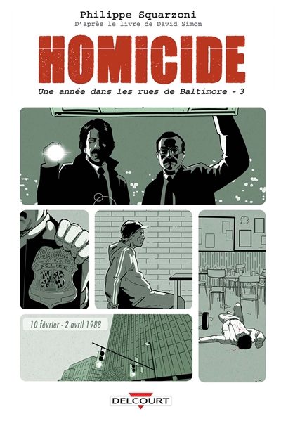 Homicide, une année dans les rues de Baltimore - 