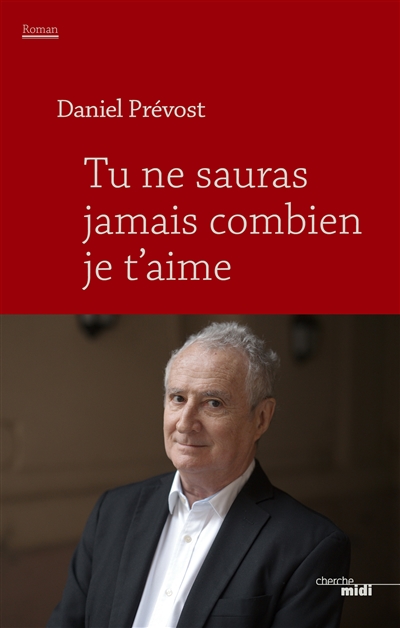 Tu ne sauras jamais combien je t'aime - 