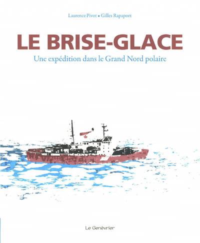 Le brise-glace - 