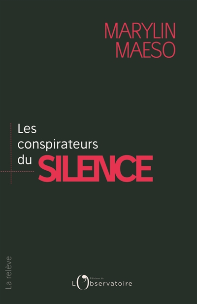 Les conspirateurs du silence - 