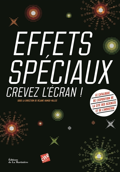 Effets spéciaux, crevez l'écran ! - 