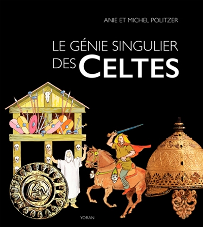 Le génie singulier des Celtes - 