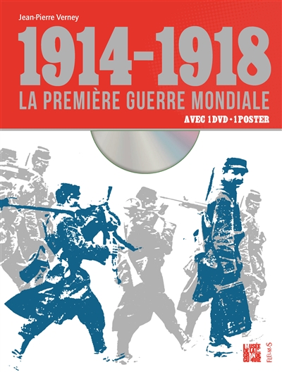 La Première Guerre mondiale - 