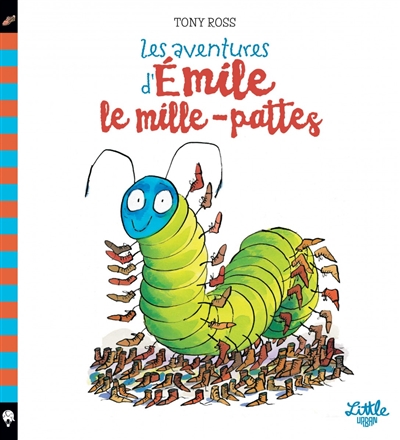 Les aventures d'Emile le mille-pattes - 