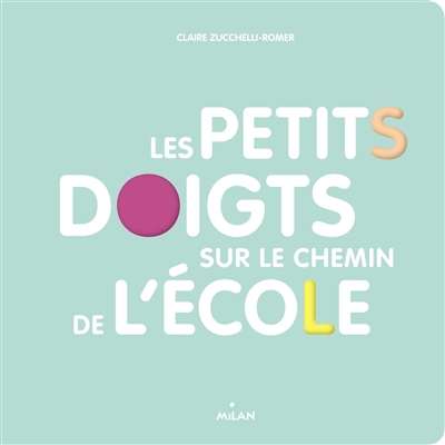 Les petits doigts sur le chemin de l'école - 