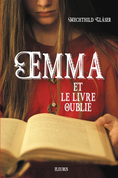 Emma et le livre oublié - 