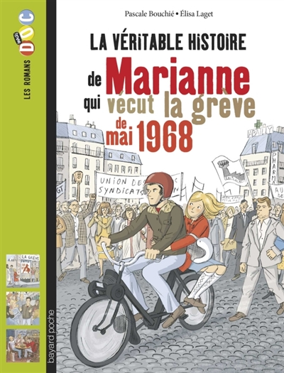 La véritable histoire de Marianne, qui vécut la grève de mai 1968 - 