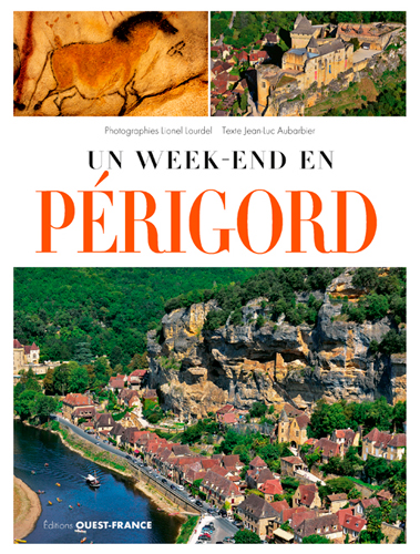 Un week-end en Périgord - 