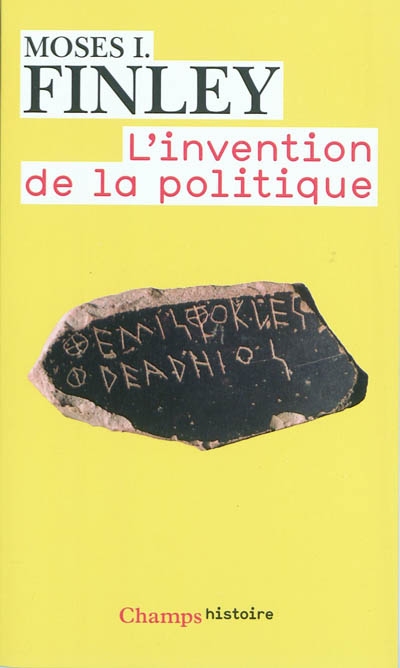 L'Invention de la politique - 