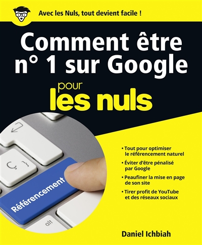 Comment être n 1 sur Google pour les nuls - 