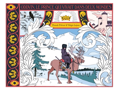 Oddvin, le prince qui vivait dans deux mondes - 