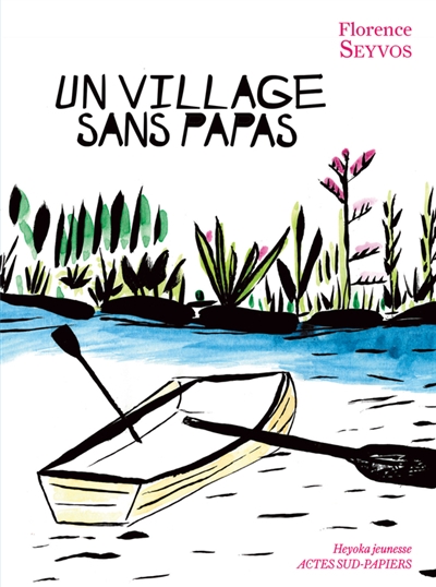 Un village sans papas - 