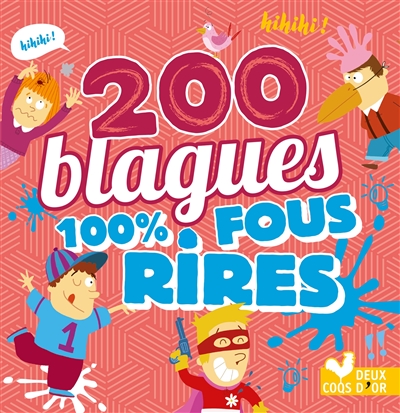 200 blagues 100 % fous rires - 