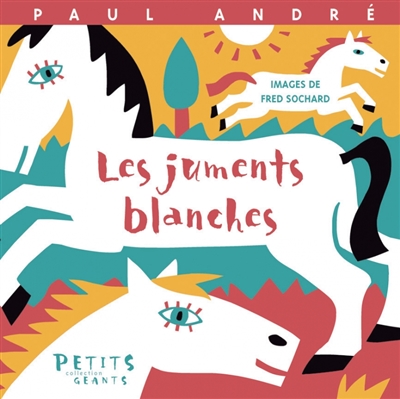 Les juments blanches - 