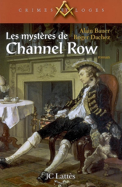 mystères de Channel Row (Les ) - 