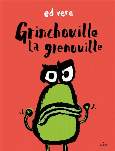 Grinchouille la grenouille - 