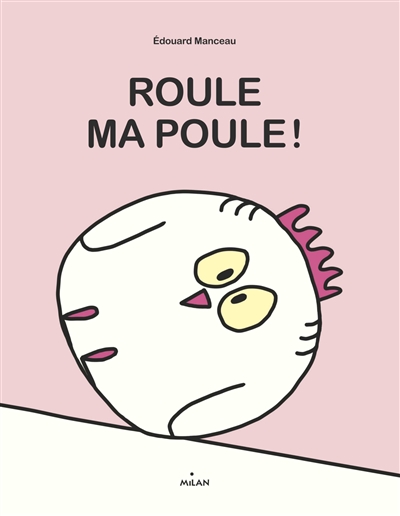 Roule ma poule ! - 