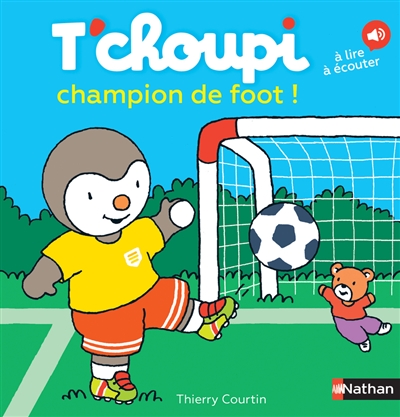 T'choupi champion de foot ! - 