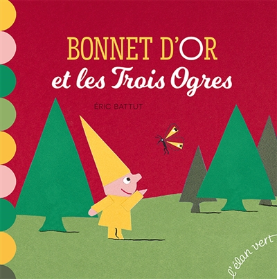 Bonnet d'or et les trois ogres - 