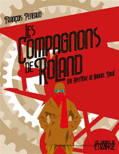 Les compagnons de Roland - 