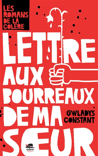 Lettre aux bourreaux de ma soeur - 