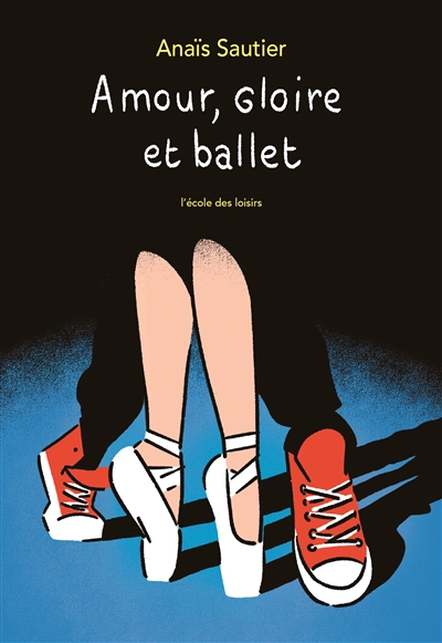 Amour, gloire et ballet - 