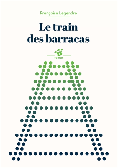 Le train des barracas - 