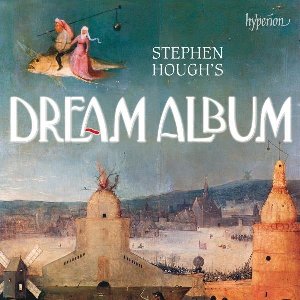 Stephen Hough's dream album - 