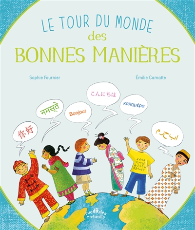 Le tour du monde des bonnes manières - 