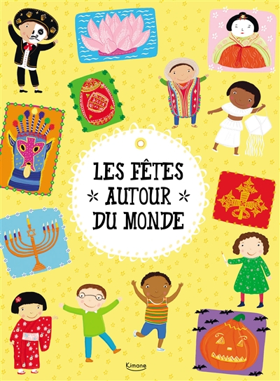 Les fêtes autour du monde - 