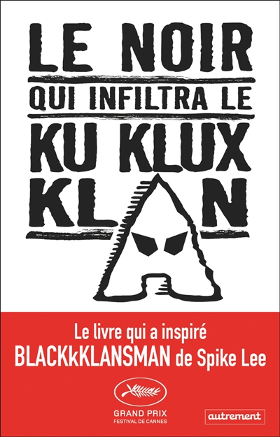 Le Noir qui infiltra le Ku Klux Klan - 