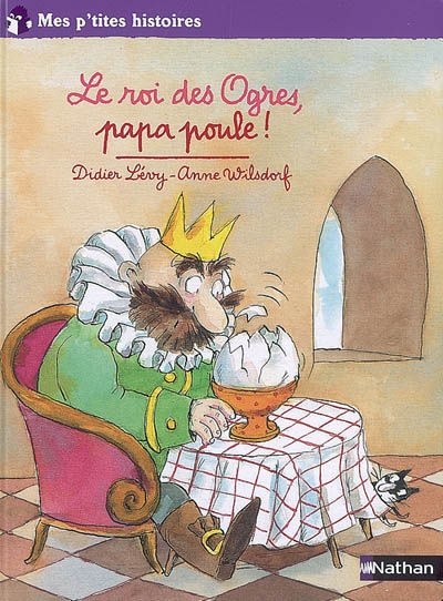 roi des ogres, papa poule ! (Le) - 