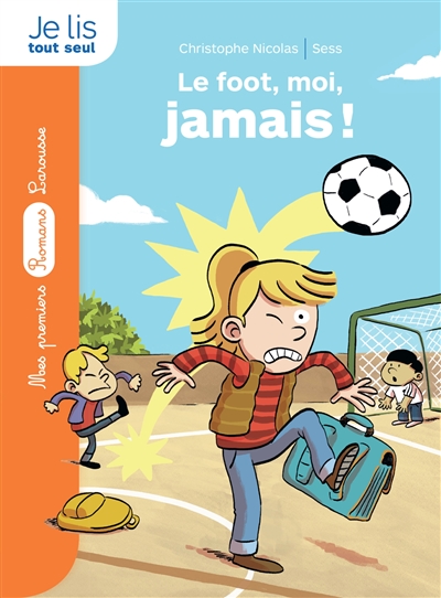 Le foot, moi, jamais ! - 