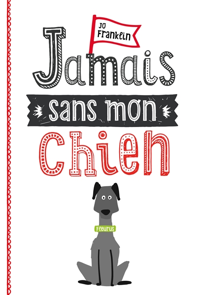 Jamais sans mon chien - 