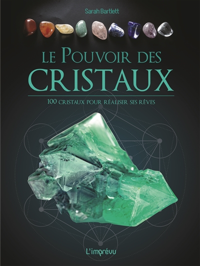 Le pouvoir des cristaux - 