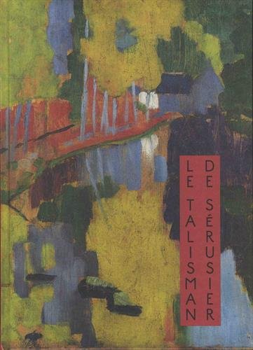 Le Talisman de Paul Sérusier - 