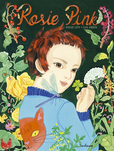 Rosie Pink et le paradis des mauvaises herbes - 