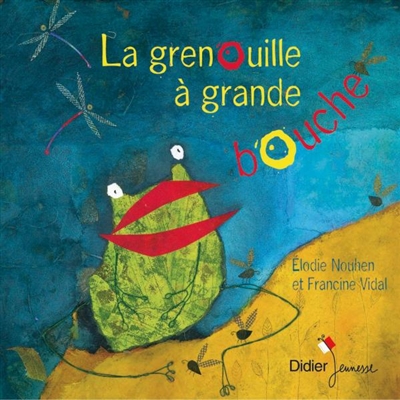 La grenouille à grande bouche - 