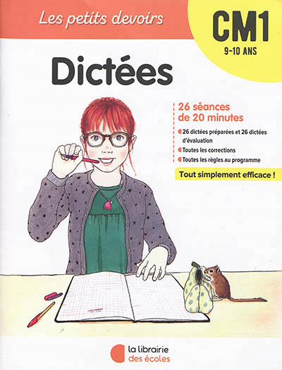 Dictées CM1, 9-10 ans - 