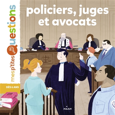 Policiers, juges et avocats - 