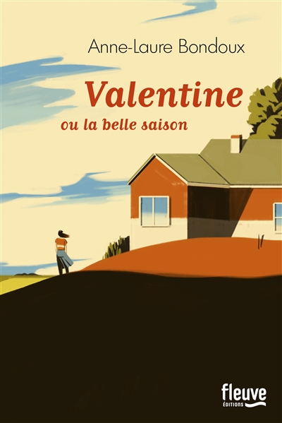 Valentine ou La belle saison - 