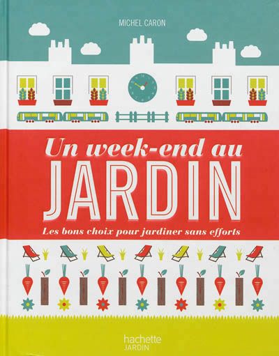 week-end au jardin (Un) - 