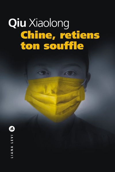 Chine, retiens ton souffle - 