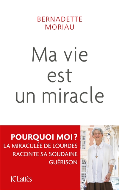 Ma vie est un miracle - 