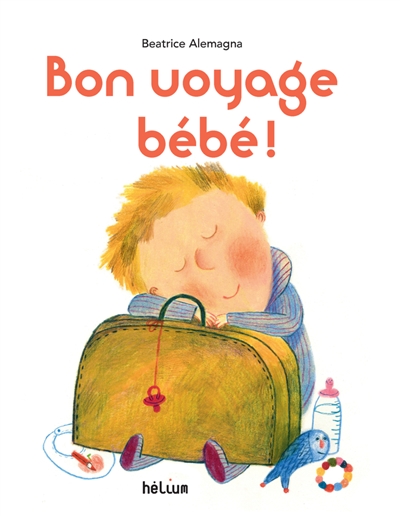 Bon voyage bébé ! - 