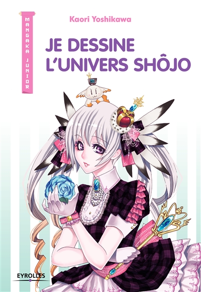 Je dessine l'univers shôjo - 