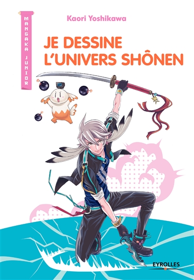 Je dessine l'univers shônen - 