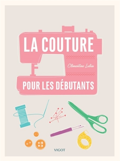 La couture pour les débutants - 